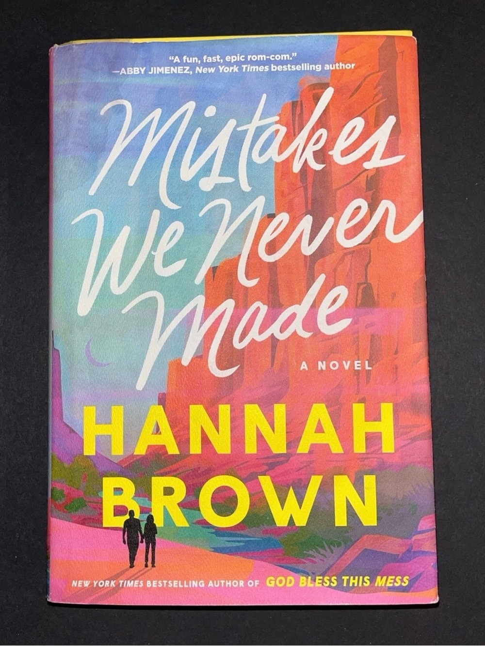 Mistakes We Never Made by Hannah Brown - Colorful Paperback Cover